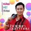 Hoàng Việt Trang - Xin thời gian qua mau