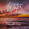 Unique Chill、Ultimate Waterflow、Calming Music For Pets - Flowing Water's Pet Comfort
