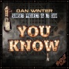 Dan Winter、Sunset Project、LT Dan - You Know