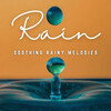 The Peaceful D、Rainfall Sound for Sleep、Soothe Baby - Calm Baby in Rain's Embrace