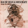 Ras Mc Bean、Soulcraft - Where There's Life There Is Hope