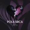 Anary - POLA SRCA