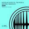 Noequalgods、Tim Iron、Michael Mashkov - Zion
