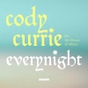 Cody Currie、Stee Downes - Everynight