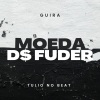 Guira、Tulio - Moeda de Fuder
