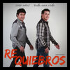 Requiebros - Siete Años… Toda Una Vida
