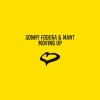 Sonny Fodera、MANT《Moving Up (Radio Edit)》[MP3/LRC]