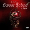 PholaPreye、Rukus - Sweet Taboo (Explicit)