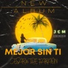 Cesar、The Faraón - Mejor sin Ti (Explicit)