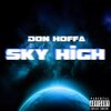 Don Hoffa - Sky High (Explicit)