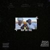 Psy_wase_vulavala、Toolzin broer、Njebstar、SwarrayHill$、Que Dafloor、Vigournineleven - Kop or Tail (feat. Toolzin broer, NJEBSTAR, SwarrayHill$, Que DaFloor & Vigournineleven)