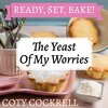 Coty Cockrell - The Yeast Of My Worries