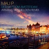 Mau P、Armand Van Helden - Drugs From Amsterdam (Armand Van Helden Remix)