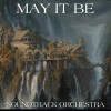 Soundtrack Orchestra - May It Be