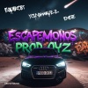 ABOVE music、EquisKost、YoungMairuzz、Emese、Diego Rodriguez、Alen Mora、Oyz - Escapémonos
