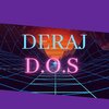Deraj - D.O.S