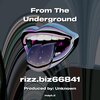 rizz.biz66841 - From The Underground (Explicit)