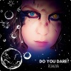露云娜 - Do You Dare?