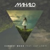 Mahalo、Cat Lewis、Nicholas Isaac - Current Mood (feat. Cat Lewis)