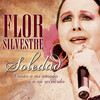 Flor Silvestre - Soledad