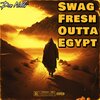 Don Hoffa - Swag Fresh Outta Egypt (SFOE) (Explicit)