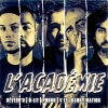 Ô-Lit、DANNY MATION、Réverb'R、Punch、V13 - L'académie
