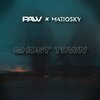Pavv、Matiosky - Ghost Town