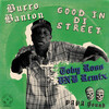 PAPA Sound、burro banton - Good In Di Street (Toby Ross DnB Remix)
