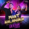 Mika Singh、Yo Yo Honey Singh、Harrlin - Mast Kalander (Lo-Fi Flip)
