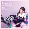 小倉唯 - Empty//Princess.
