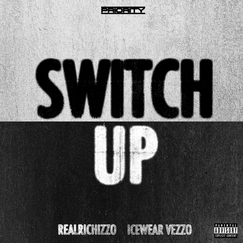Realrichizzo、Icewear Vezzo - Switch Up (Explicit)
