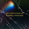 Ambiente、Musique Relaxante、Musique pour dormir - Dormir pour toujours