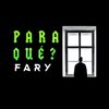 Fary - Para Qué ?