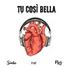 Simba、Pier - Tu Così Bella (Explicit)