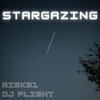 RISK51、DJ Flight - STARGAZING (feat. DJ FLIGHT|Explicit)