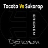 Dj Ericnem - Tocoto Vs Sukarap