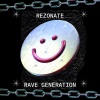 Rezonate - Rave Generation (Radio Edit)