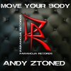 Andy Ztoned - Move Your Body (Radio Edit)