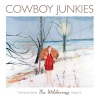Cowboy Junkies、Timmins Michael Edward - Unanswered Letter (Explicit)
