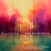 Mark John McEncroe、Budapest Symphony Orchestra、Péter Illényi《Dancing in the Forest》[MP3/LRC]