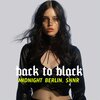 midnight Berlin、SNNR、Meric Again - Back to Black