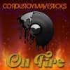 Corduroy Mavericks《On Fire》[MP3/LRC]