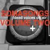 Dead Voices on Air - Soma Skidoo