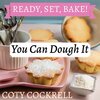 Coty Cockrell - You Can Dough It