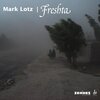 Mark Lotz - Freshta