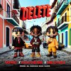 Conep、Nelly Nelz、Keko Musik、El Sonido Mas Caro、Lester Hechavarria - DELETE