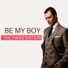 the paris sisters - Be My Boy