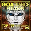 Doctor Spook - Goa Trance Fullon Psychedelic Top 100 Best Selling Chart Hits V5 (2 Hr DJ Mix)
