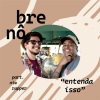 Breno、Niw - Entenda Isso