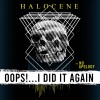 Halocene、Sershen&Zaritskaya - Oops!...I Did It Again